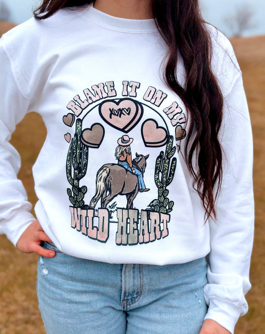 Blame It On My Wild Heart Sweatshirt